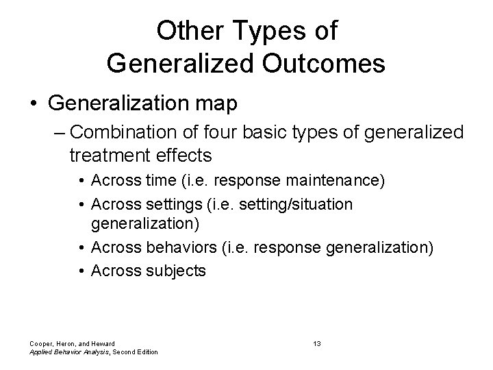 Other Types of Generalized Outcomes • Generalization map – Combination of four basic types