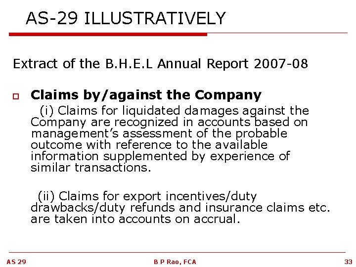 AS-29 ILLUSTRATIVELY Extract of the B. H. E. L Annual Report 2007 -08 o