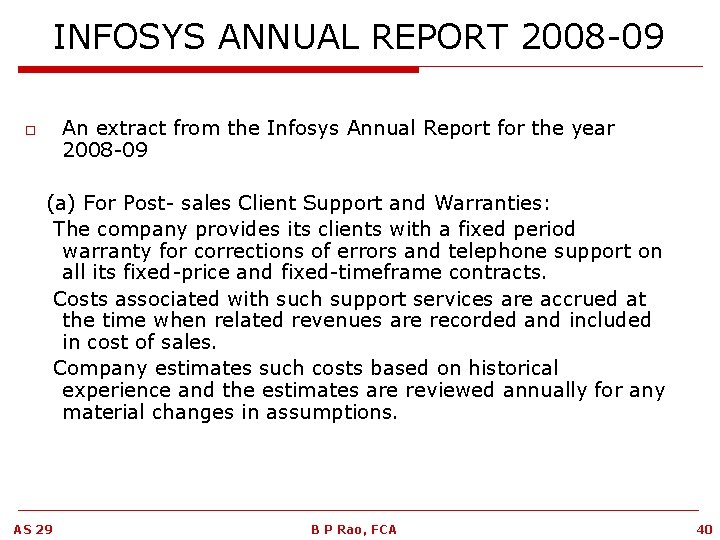INFOSYS ANNUAL REPORT 2008 -09 An extract from the Infosys Annual Report for the