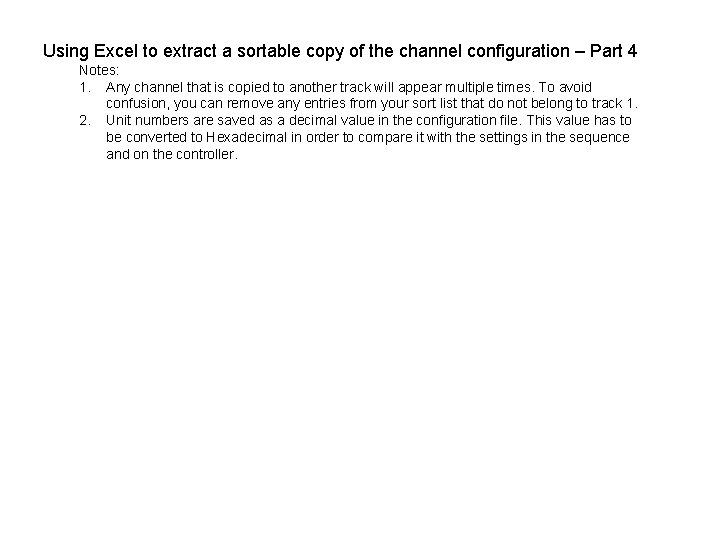 Using Excel to extract a sortable copy of the channel configuration – Part 4