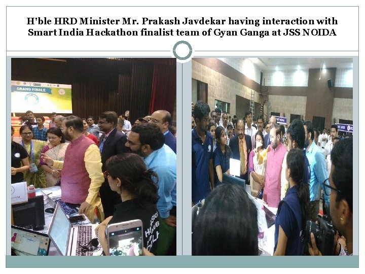 H'ble HRD Minister Mr. Prakash Javdekar having interaction with Smart India Hackathon finalist team