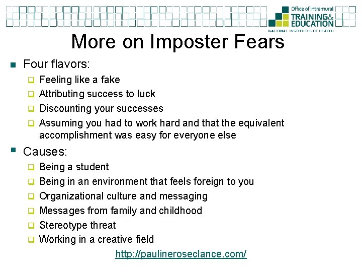 More on Imposter Fears n Four flavors: q Feeling like a fake q Attributing More on Imposter Fears n Four flavors: q Feeling like a fake q Attributing