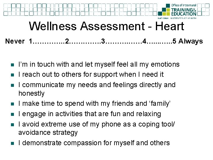 Wellness Assessment - Heart Never 1…………. . 2……. 3………. …… 4…. . 5 Always Wellness Assessment - Heart Never 1…………. . 2……. 3………. …… 4…. . 5 Always