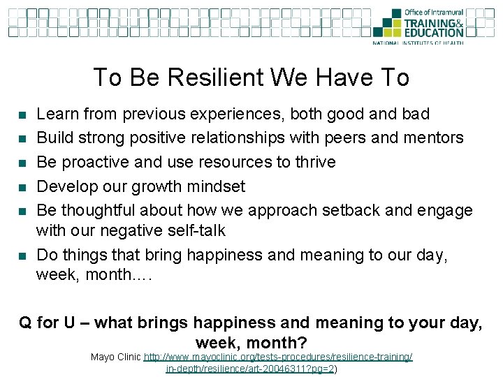 To Be Resilient We Have To n n n Learn from previous experiences, both