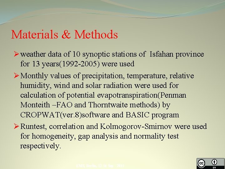 Materials & Methods Ø weather data of 10 synoptic stations of Isfahan province for