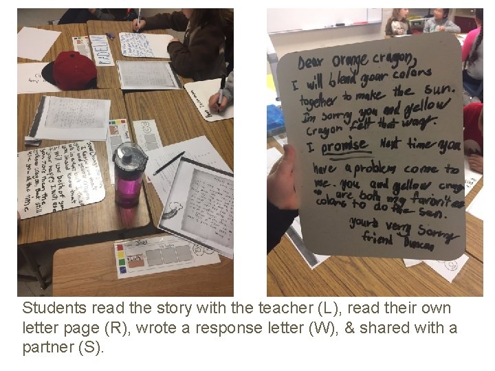 Students read the story with the teacher (L), read their own letter page (R),