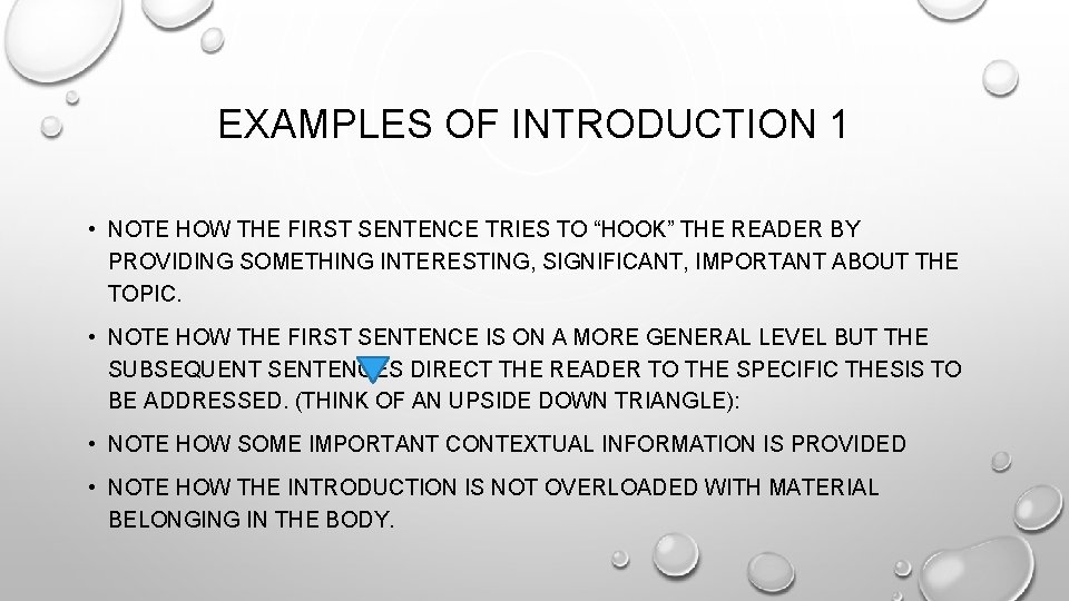 EXAMPLES OF INTRODUCTION 1 • NOTE HOW THE FIRST SENTENCE TRIES TO “HOOK” THE