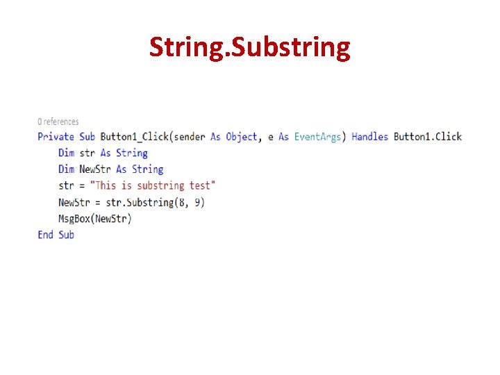String. Substring String. Substring