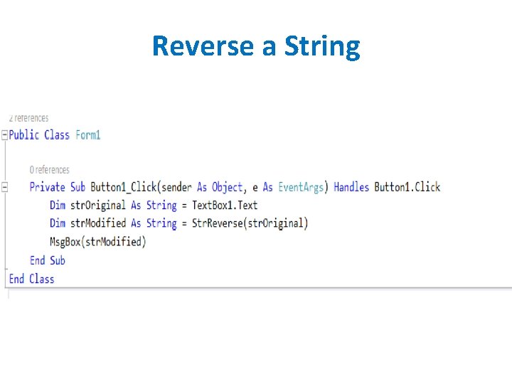Reverse a String Reverse a String