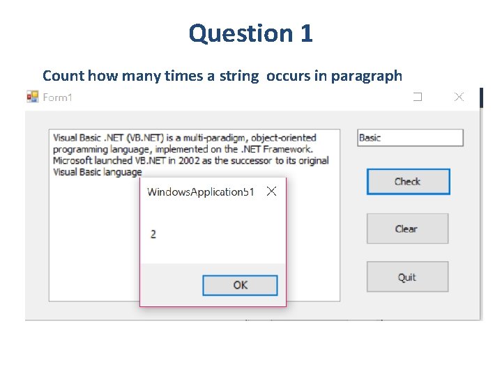 Question 1 Count how many times a string occurs in paragraph Question 1 Count how many times a string occurs in paragraph