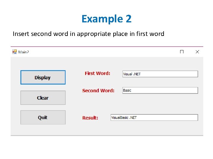 Example 2 Insert second word in appropriate place in first word Example 2 Insert second word in appropriate place in first word