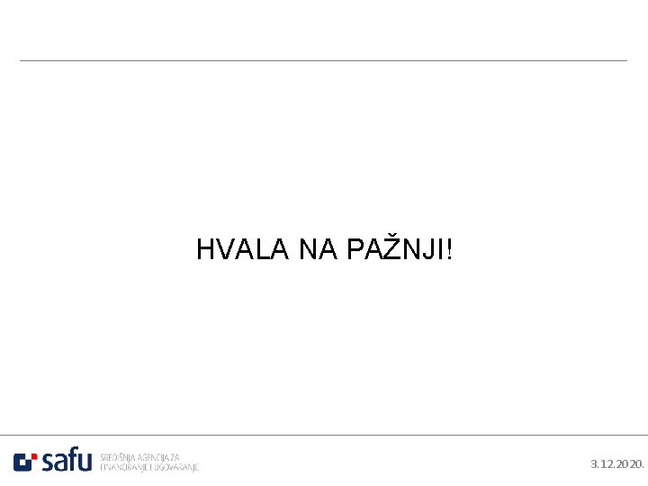 HVALA NA PAŽNJI! 3. 12. 2020. 