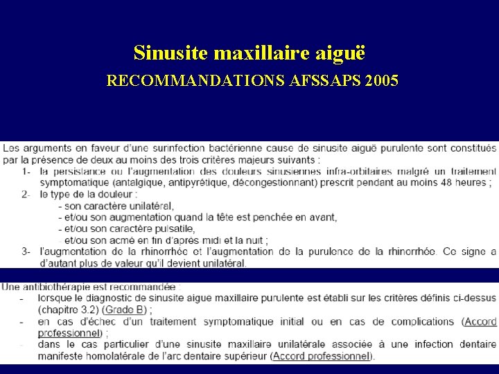 Sinusite maxillaire aiguë RECOMMANDATIONS AFSSAPS 2005 