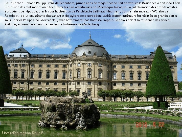 La Résidence : Johann Philipp Franz de Schönborn, prince épris de magnificence, fait construire