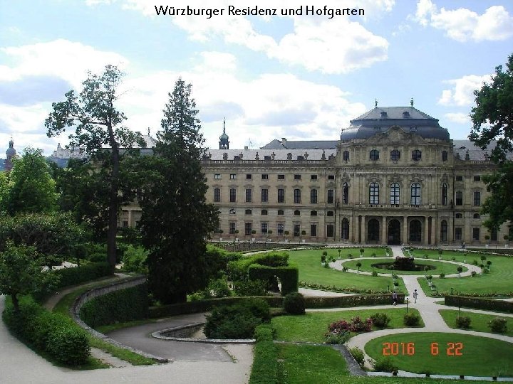 Würzburger Residenz und Hofgarten 