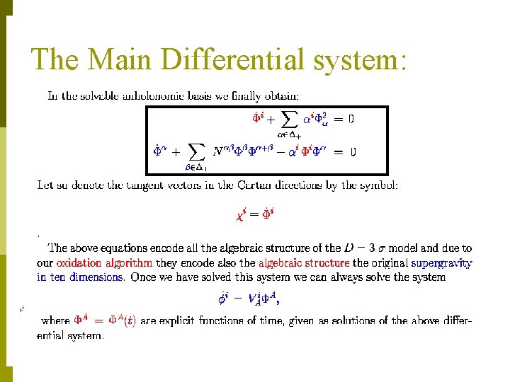 The Main Differential system: 