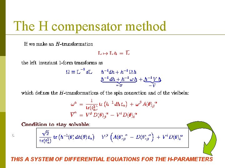 The H compensator method THIS A SYSTEM OF DIFFERENTIAL EQUATIONS FOR THE H-PARAMETERS 