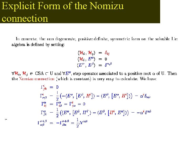 Explicit Form of the Nomizu connection 