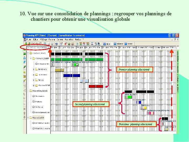 10. Vue sur une consolidation de plannings : regrouper vos plannings de chantiers pour