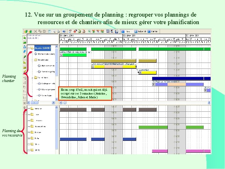 12. Vue sur un groupement de planning : regrouper vos plannings de ressources et