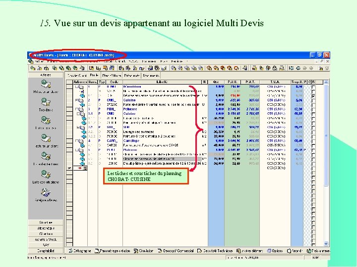 15. Vue sur un devis appartenant au logiciel Multi Devis Les tâches et sous