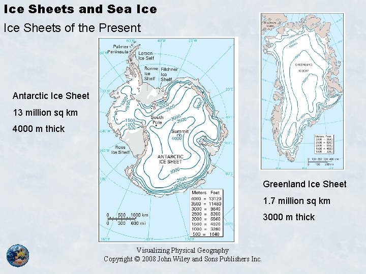 Ice Sheets and Sea Ice Sheets of the Present Antarctic Ice Sheet 13 million