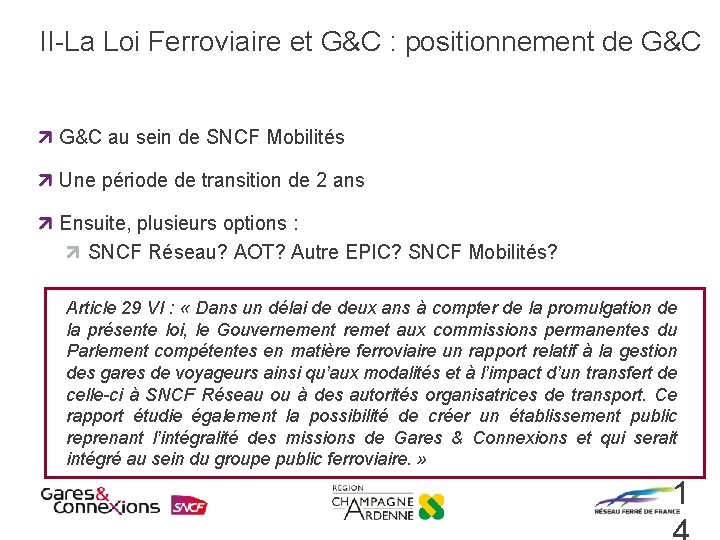 II-La Loi Ferroviaire et G&C : positionnement de G&C au sein de SNCF Mobilités
