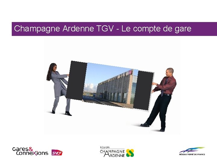 Champagne Ardenne TGV - Le compte de gare 