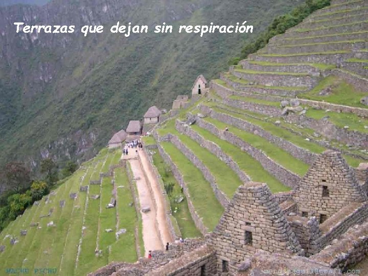 Terrazas que dejan sin respiración 