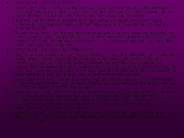  • • • FORMAS DE LA MÚSICA VOCAL: La canción: Composición musical para