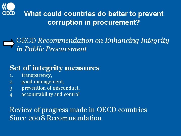 What could countries do better to prevent corruption in procurement? OECD Recommendation on Enhancing