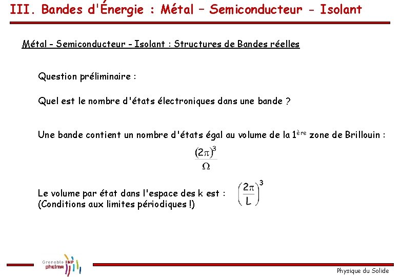 III. Bandes d'Énergie : Métal – Semiconducteur - Isolant Métal - Semiconducteur - Isolant