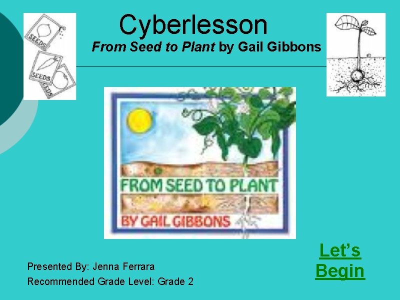 Cyberlesson From Seed To Plant By Gail Gibbons