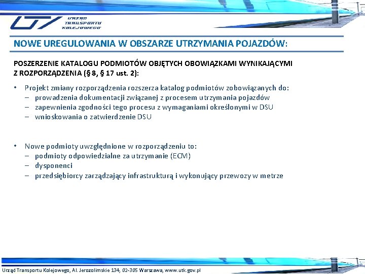 NOWE UREGULOWANIA W OBSZARZE UTRZYMANIA POJAZDÓW: POSZERZENIE KATALOGU PODMIOTÓW OBJĘTYCH OBOWIĄZKAMI WYNIKAJĄCYMI Z ROZPORZĄDZENIA