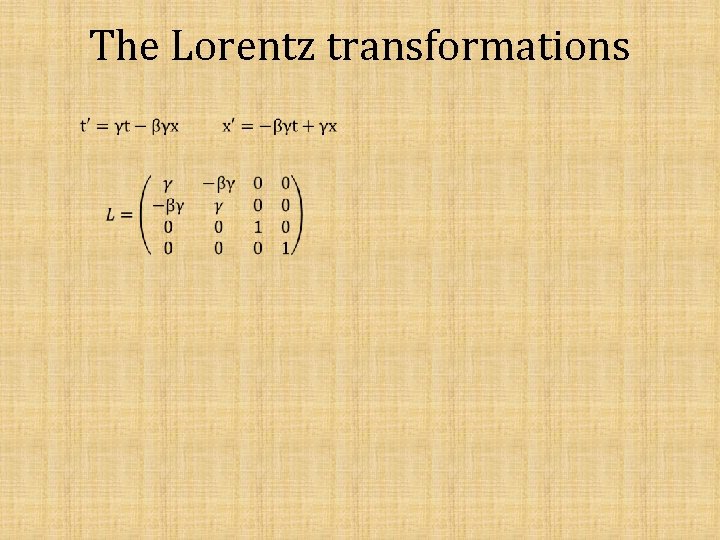 The Lorentz transformations 