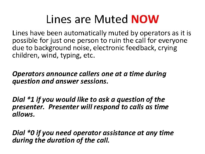 Lines are Muted NOW Lines have been automatically muted by operators as it is