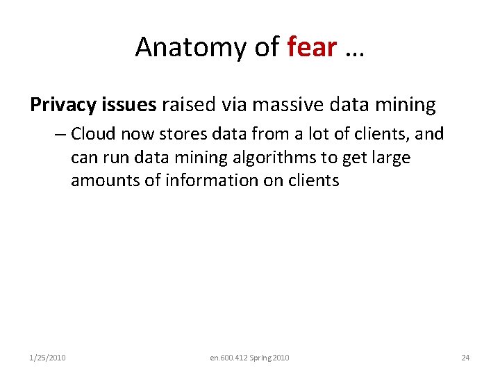Anatomy of fear … Privacy issues raised via massive data mining – Cloud now