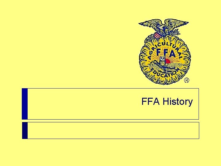 FFA History 