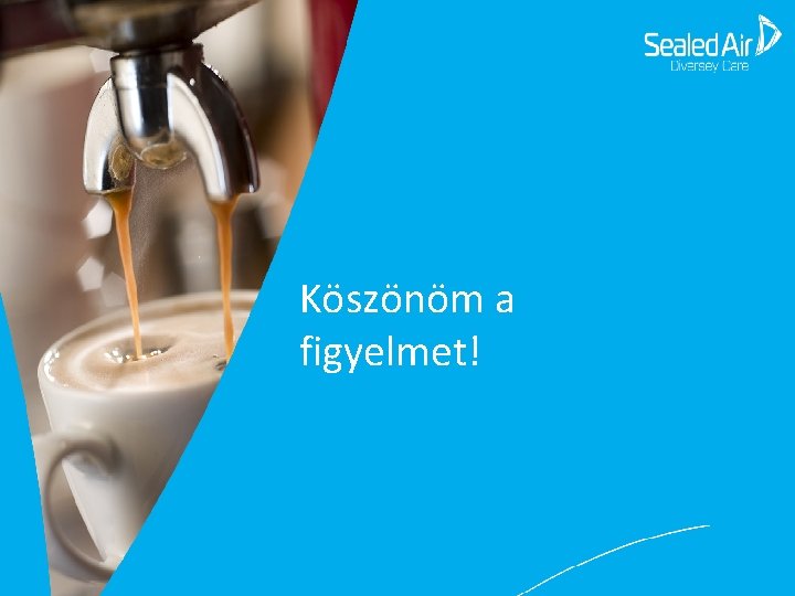 Köszönöm a figyelmet! 