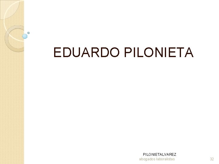 EDUARDO PILONIETALVAREZ abogados laboralistas 32 