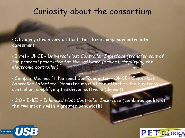 Curiosity about the consortium • Obviously it was very difficult for these companies enter