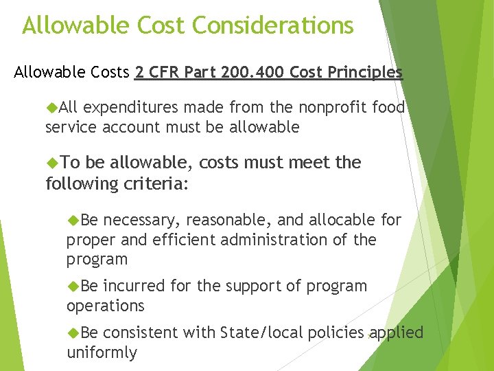 Allowable Cost Considerations Allowable Costs 2 CFR Part 200. 400 Cost Principles All expenditures