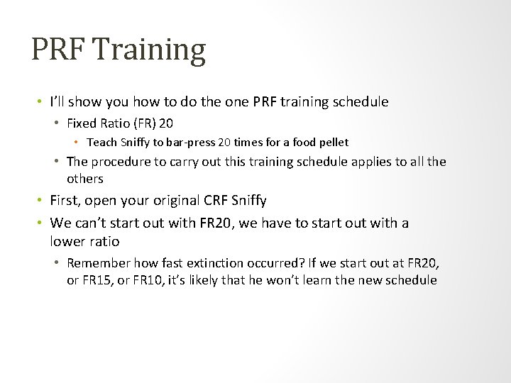 PRF Training • I’ll show you how to do the one PRF training schedule