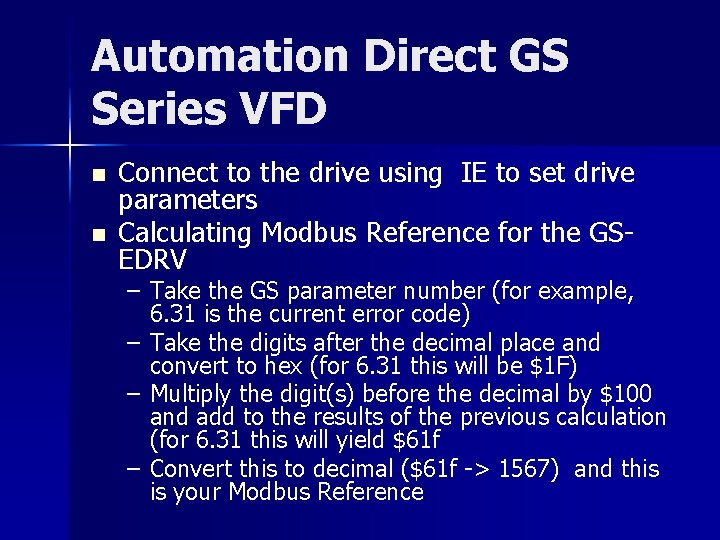 Automation Direct GS Series VFD n n Connect to the drive using IE to