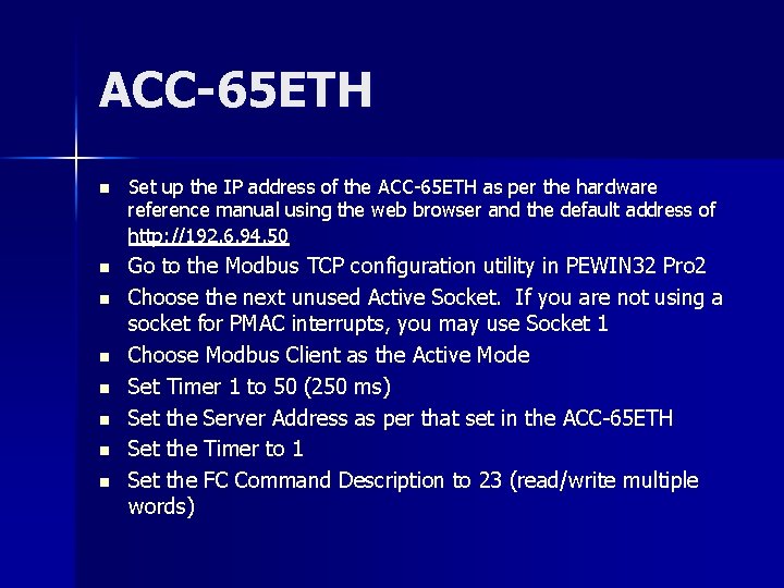 ACC-65 ETH n n n n Set up the IP address of the ACC-65