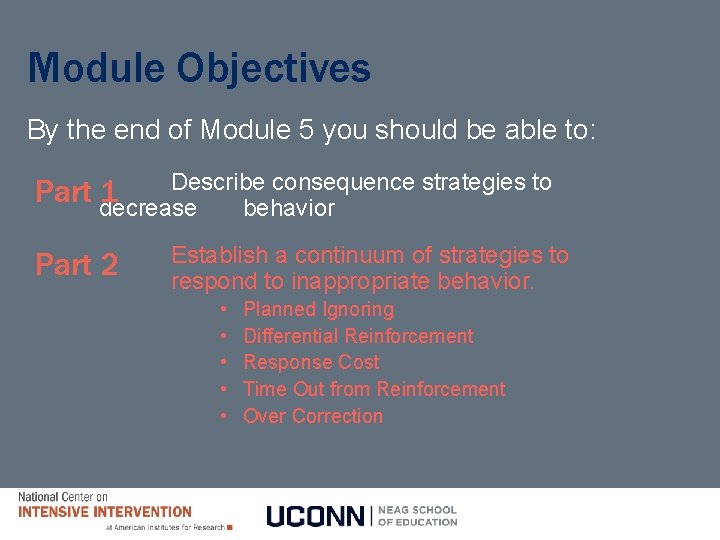 Module Objectives By the end of Module 5 you should be able to: Describe Module Objectives By the end of Module 5 you should be able to: Describe