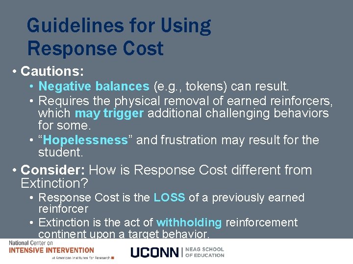 Guidelines for Using Response Cost • Cautions: • Negative balances (e. g. , tokens) Guidelines for Using Response Cost • Cautions: • Negative balances (e. g. , tokens)