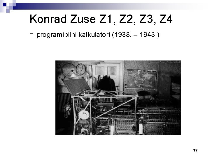 Konrad Zuse Z 1, Z 2, Z 3, Z 4 - programibilni kalkulatori (1938.