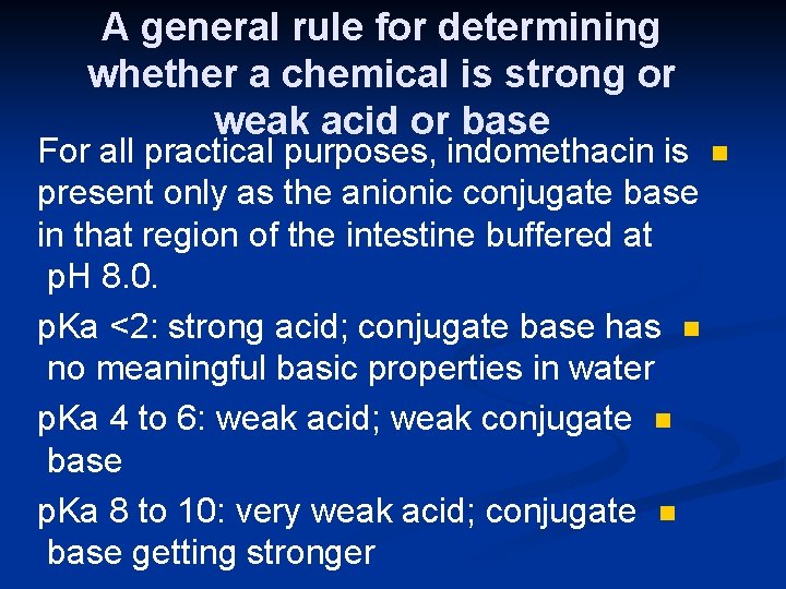 A general rule for determining whether a chemical is strong or weak acid or