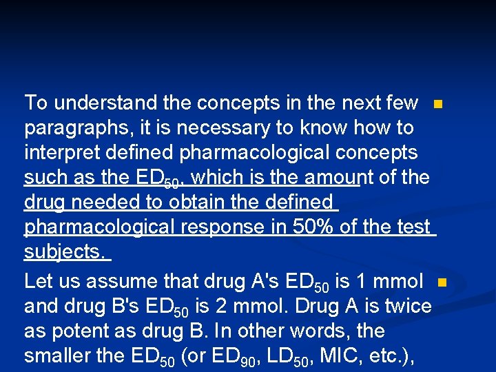 To understand the concepts in the next few n paragraphs, it is necessary to